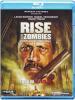 Rise Of The Zombies - Il Ritorno Degli Zombie