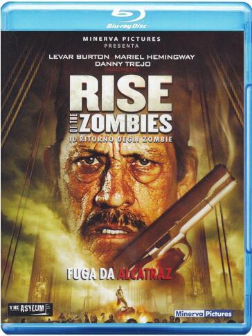 Rise Of The Zombies - Il Ritorno Degli Zombie - Nick Lyon