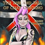 Rise and Fall of Chaz Oregano, The