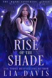 Rise of the Shade