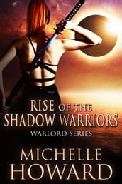 Rise of the Shadow Warriors