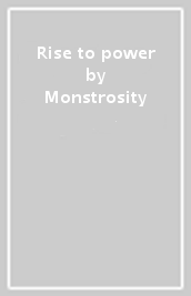 Rise to power