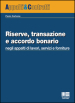 Riserve, transazione e accordo bonario negli appalti di lavori, servizi e forniture