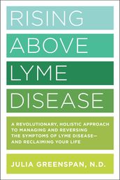 Rising Above Lyme Disease