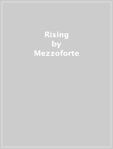 Rising - Mezzoforte