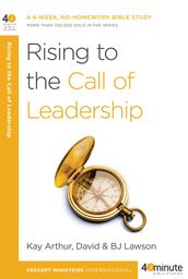 Rising to the Call of Leadership