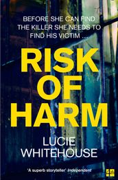 Risk of Harm