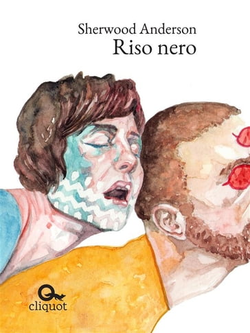 Riso nero - Sherwood Anderson