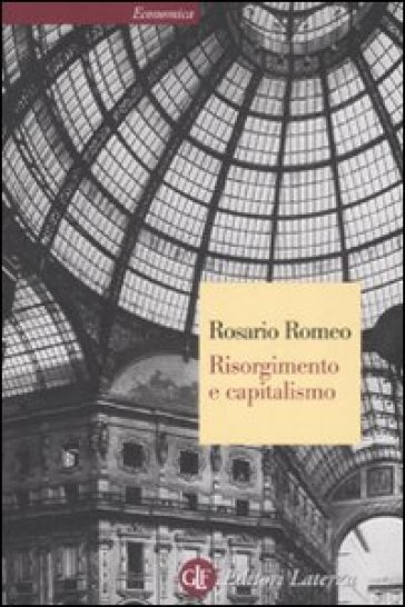Risorgimento e capitalismo - Rosario Romeo