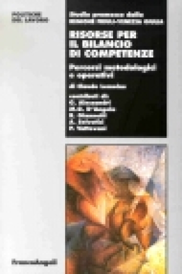 Risorse per il bilancio di competenze. Percorsi metodologici e operativi - Claude Lemoine