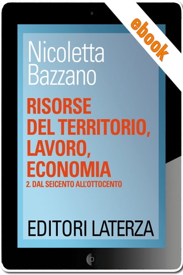 Risorse del territorio, lavoro, economia - Nicoletta Bazzano