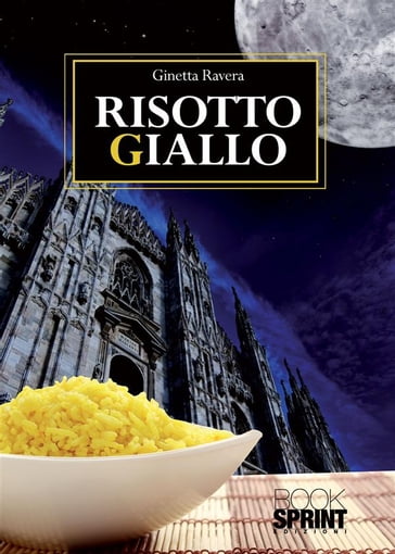 Risotto Giallo - Luigina Ravera