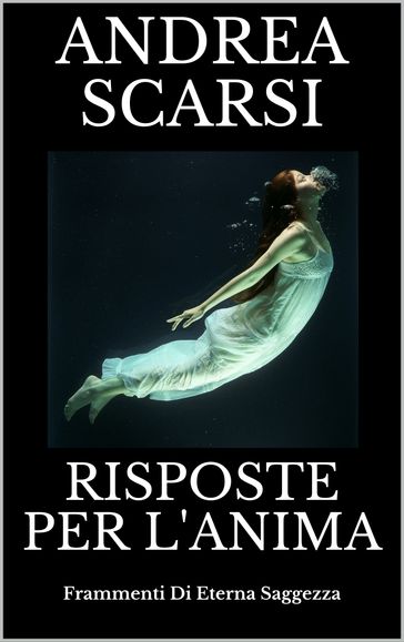 Risposte Per LAnima - Andrea Scarsi