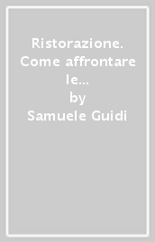 Ristorazione. Come affrontare le nuove sfide? Coaching