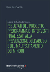 Risultati del progetto: Programma di interventi finalizzati alla prevenzione dell