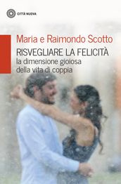 Risvegliare la felicità