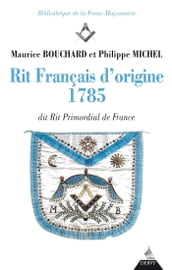 Rit français d origine 1785 - dit rite primordial de France