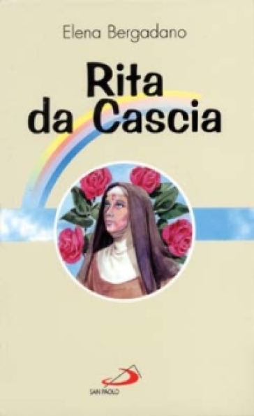 Rita da Cascia - Elena Bergadano