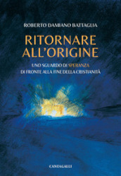 Ritornare all origine