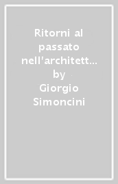 Ritorni al passato nell architettura francese fra Seicento e primo Ottocento