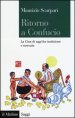 Ritorno a Confucio. La Cina di oggi fra tradizione e mercato