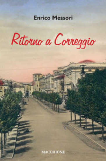 Ritorno a Correggio - Enrico Messori