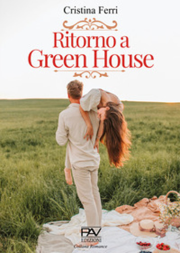 Ritorno a Green House - Cristina Ferri
