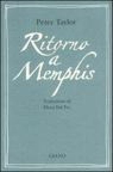 Ritorno a Memphis - Peter J. Taylor