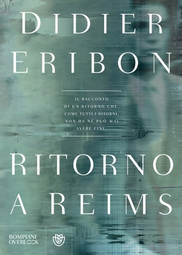 Ritorno a Reims - Didier Eribon