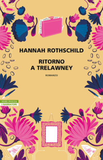 Ritorno a Trelawney - Hannah Rothschild