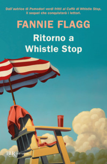 Ritorno a Whistle Stop - Fannie Flagg