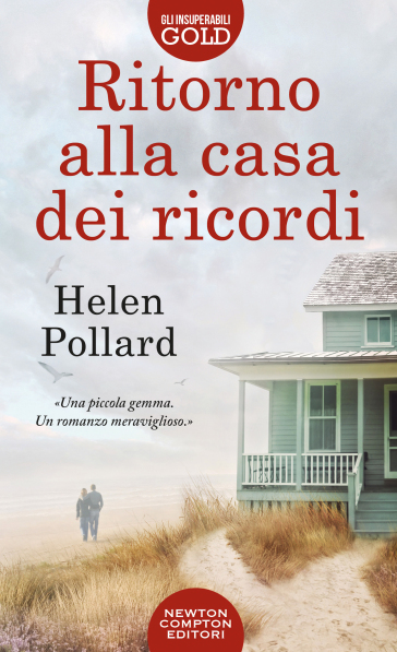 Ritorno alla casa dei ricordi - Helen Pollard