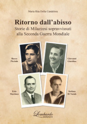 Ritorno dall abisso. Storie di milazzesi sopravvissuti alla seconda guerra mondiale