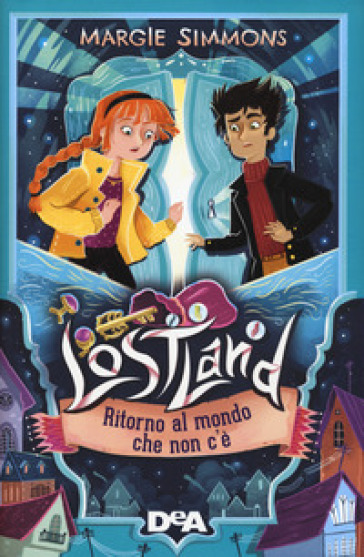 Ritorno al mondo che non c'è. Lostland. 2. - Margie Simmons