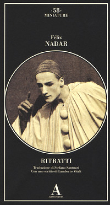 Ritratti - Félix Nadar