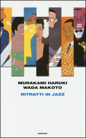 Ritratti in jazz - Haruki Murakami - Wada Makoto