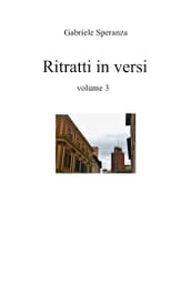 Ritratti in versi volume 3