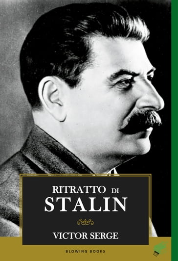 Ritratto di Stalin - Victor Serge