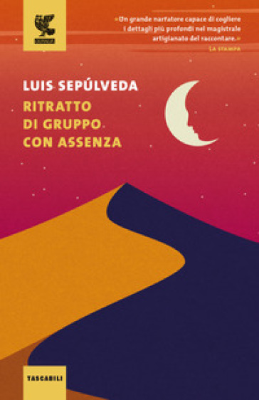 Ritratto di gruppo con assenza - Luis Sepulveda