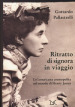 Ritratto di signora in viaggio. Un americana cosmopolita nel mondo di Henry James