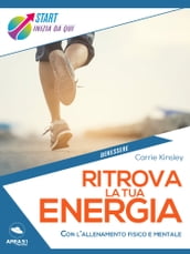 Ritrova la tua energia