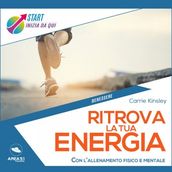 Ritrova la tua energia