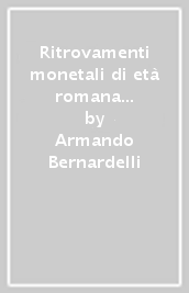 Ritrovamenti monetali di età romana nel Veneto. Provincia di Vicenza: Bassano