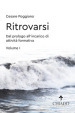 Ritrovarsi. Dal prologo all incarico di attività formativa. 1.