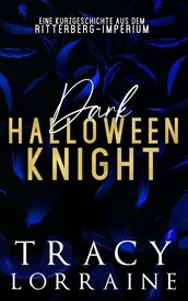 Ritterberg-Imperium: Dark Halloween Knight