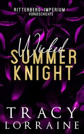 Ritterberg - Imperium: Wicked Summer Knight: Vorgeschichte