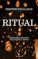 Ritual. Storia dell umanità tra natura e magia