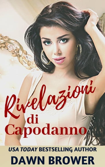 Rivelazioni di Capodanno - Dawn Brower