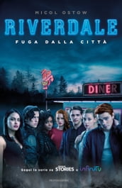 Riverdale - Fuga dalla città