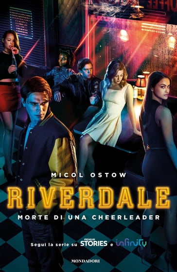 Riverdale - morte di una Cheerleader - Micol Ostow